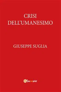 Crisi dell'Umanesimo_cover