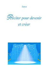 Réciter pour devenir et créer_cover