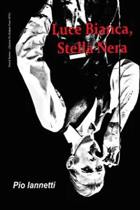 Luce bianca, stella nera_cover