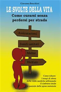 Le svolte della vita - Come curarsi senza perdersi per strada_cover