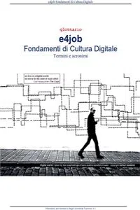 e4job Fondamenti di Cultura Digitale Glossario 3.1_cover