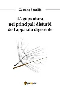 L'agopuntura nei principali disturbi dell'apparato digerente_cover