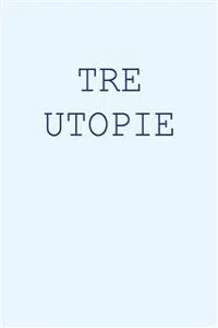 Tre Utopie_cover