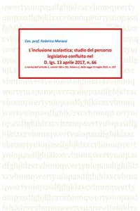 L'inclusione scolastica. Studio del percorso legislativo confluito nel D.lgs. 13 aprile 2017, n. 66_cover