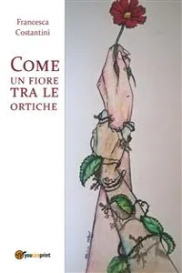 Come un fiore tra le ortiche_cover