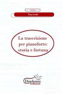 La trascrizione per pianoforte: storia e fortuna_cover