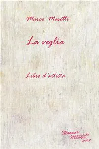 La Veglia - Libro d'artista_cover