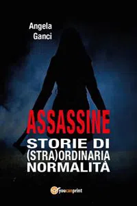 Assassine. Storie diordinaria normalità_cover