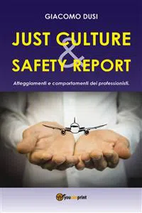 Just Culture. Safety Report: atteggiamenti e comportamenti dei professionisti_cover