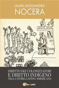 Diritto dei colonizzatori e diritto indigeno nella storia latino-americana_cover