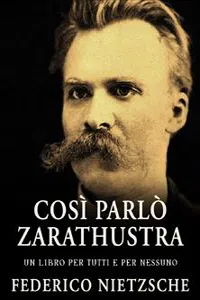 Così parlò Zarathustra - un libro per tutti e per nessuno_cover