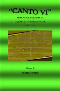 Canto VI. Adagio per corno in fa e quartetto strumentale. Versione partitura_cover