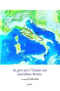 In giro per l'Italia con Giordano Bruno_cover