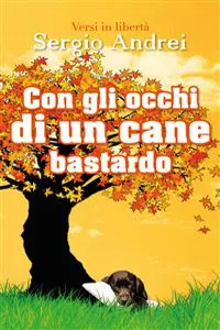 Con gli occhi di un cane bastardo_cover