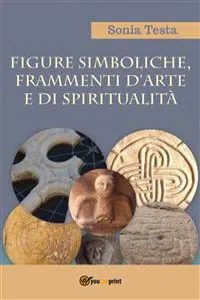 Figure simboliche, frammenti d'arte e di spiritualità_cover