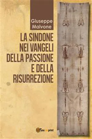 La sindone nei vangeli della passione e della risurrezione