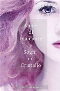 Paure di diamante e sogni di cristallo_cover