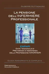 La Pensione dell'Infermiere professionale_cover