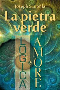 La pietra verde, logica e amore_cover