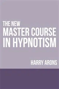 The New Master Course In Hypnotism_cover