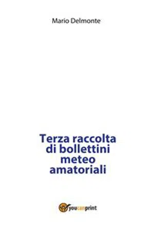 Terza raccolta di bollettini meteo amatoriali