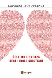 Dell'inesistenza degli idoli cristiani: Gesù_cover