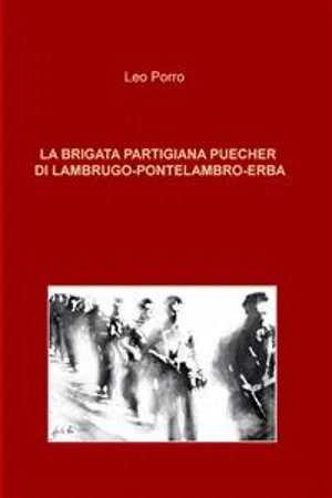 La brigata partigiana Puecher di Lambrugo-Pontelambro-Erba