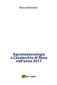 Agrometeorologia a Casalecchio di Reno nell'anno 2017_cover