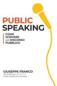 Public speaking: come scrivere un discorso pubblico_cover