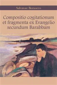 Compositio cogitationum et fragmenta ex Evangelio secundum Barabbam_cover