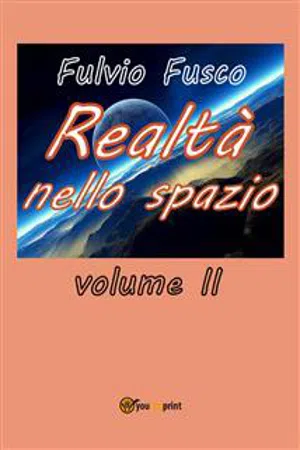 Realtà nello spazio. Volume 2