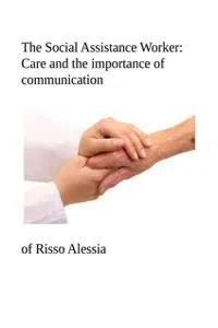 The Social Assistance Worker: Care and the importance of communication_cover