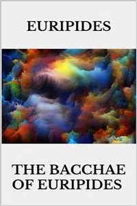 The bacchae of Euripides_cover