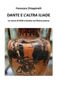 Dante e l'altra Iliade_cover