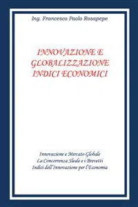 Innovazione e globalizzazione indici economici_cover