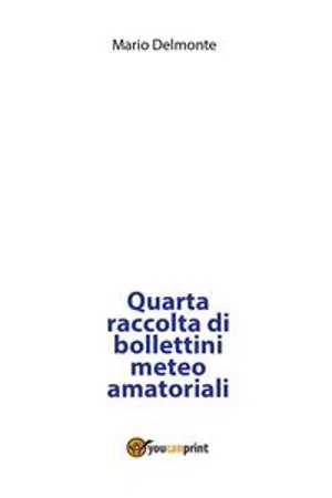 Quarta raccolta di bollettini meteo amatoriali