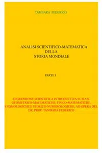 Analisi scientifico-matematica della storia mondiale. Parte I_cover