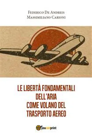 Le libertà fondamentali dell'aria come volano del trasporto aereo