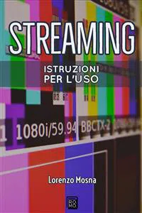 Streaming. Istruzioni per l'uso_cover