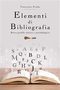 Elementi di bibliografia. Breve profilo storico e metodologico_cover