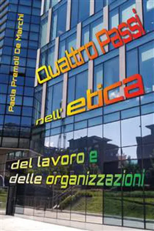 Quattro Passi nell'etica del lavoro e delle organizzazioni