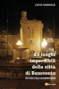 25 luoghi imperdibili della città di Benevento_cover