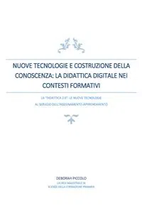 Nuove tecnologie e costruzione della conoscenza. La didattica digitale nei contesti formativi_cover