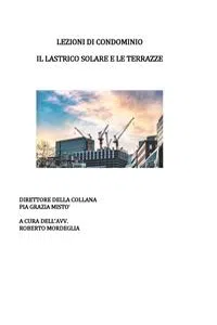 Lezioni di condominio. Il lastrico solare e le terrazze_cover