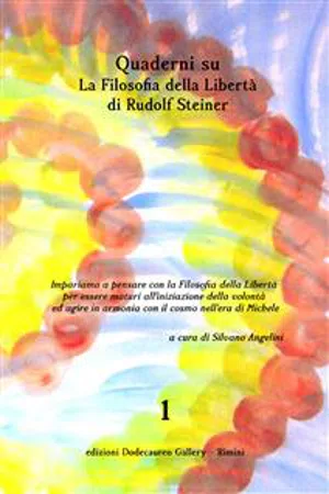 Quaderno 1 su La Filosofia della Libertà di Rudolf Steiner