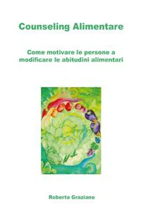 Counseling Alimentare. Come motivare le persone a modificare le abitudini alimentari_cover