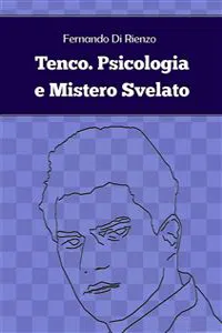 Tenco. Psicologia e Mistero Svelato_cover