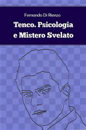 Tenco. Psicologia e Mistero Svelato