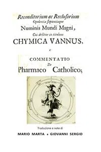 Chymica Vannus e Commentatio de Pharmaco Catholico_cover