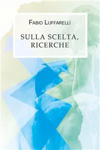 Sulla scelta, ricerche_cover